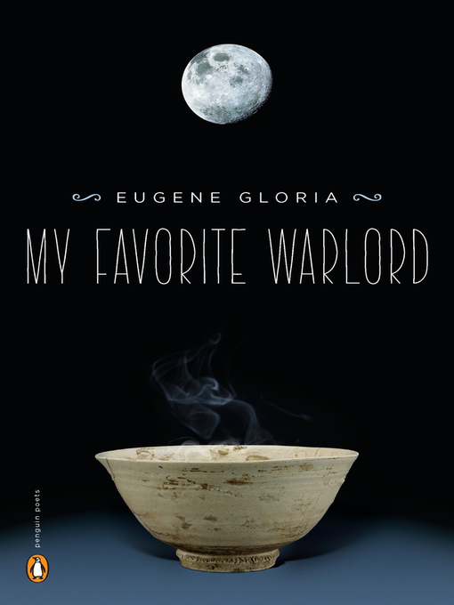 Title details for My Favorite Warlord by Eugene Gloria - Available